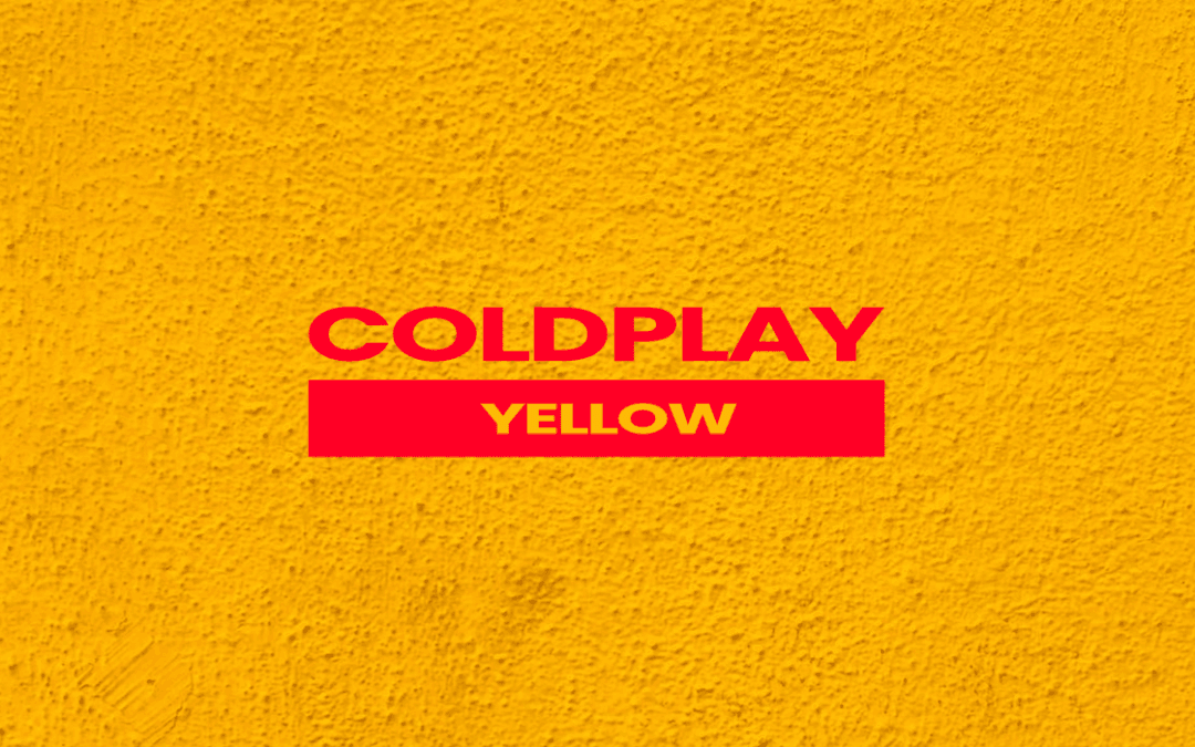 Coldplay – Yellow