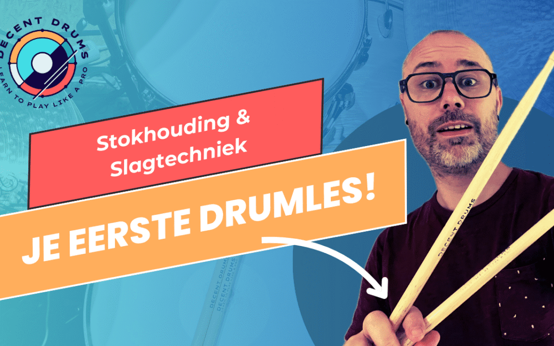 Je eerste drumles!
